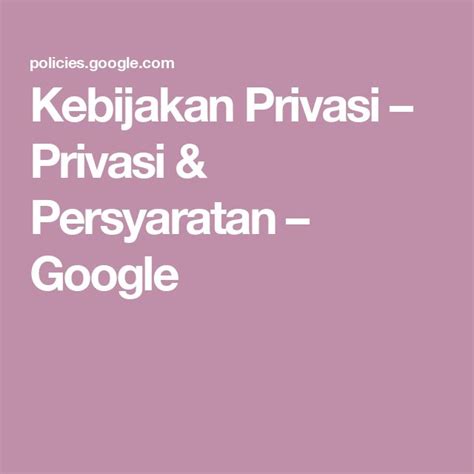 privasipersyaratanbantuantentang|FAQ – Privasi & Persyaratan – Google.